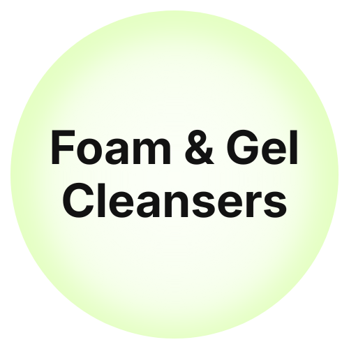 Foam & Gel Cleansers